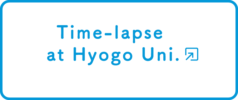 Time-lapse at Hyogo Uni.